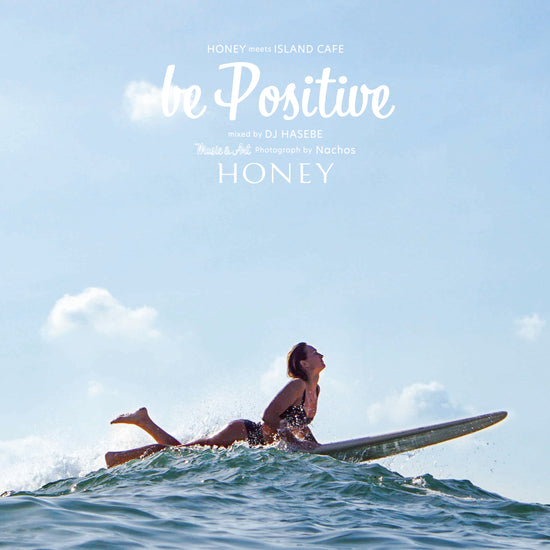 HONEY meets ISLAND CAFE – be Positive –